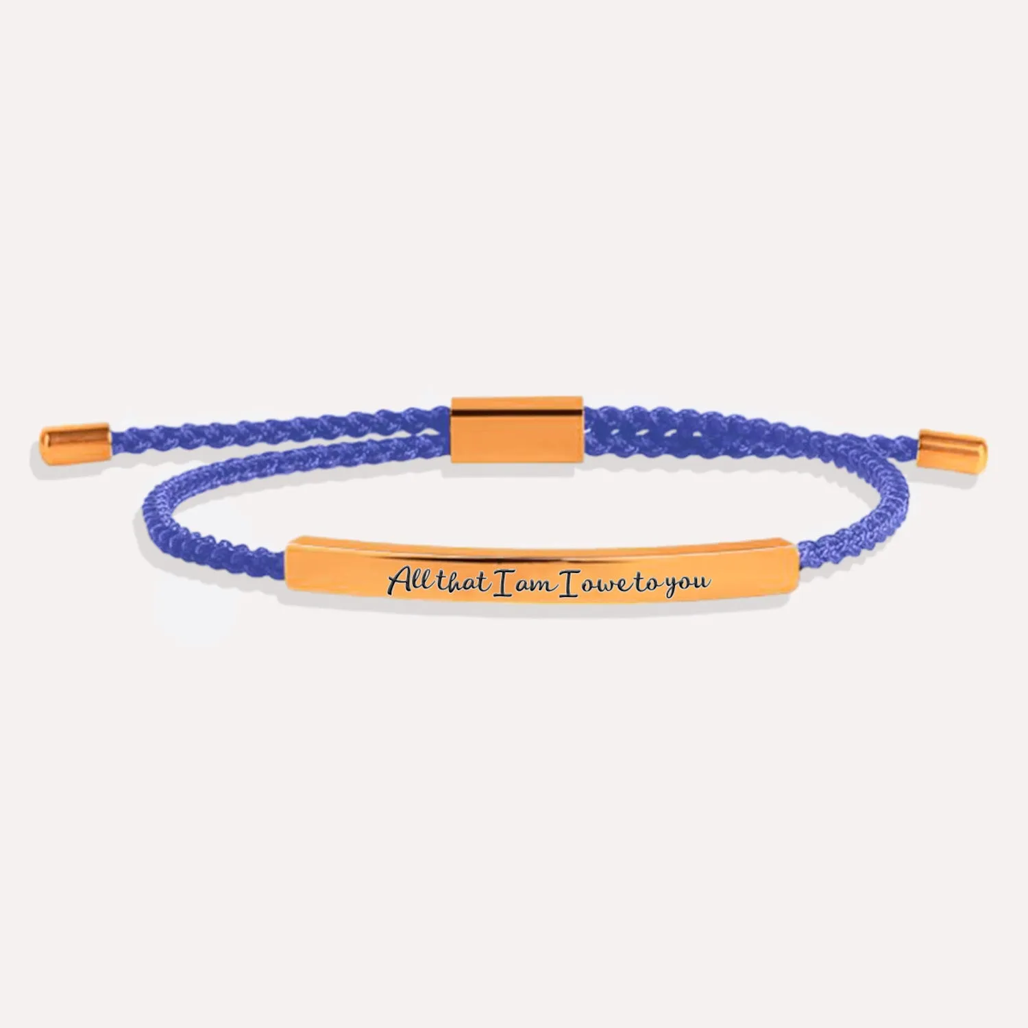 All that I am I owe to you Tube Bracelet