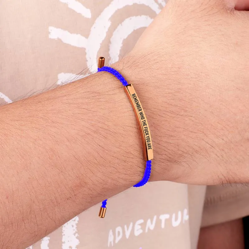 Bold Remember Who the F♥ck You Are Tube Bracelet