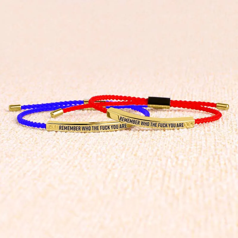 Bold Remember Who the F♥ck You Are Tube Bracelet